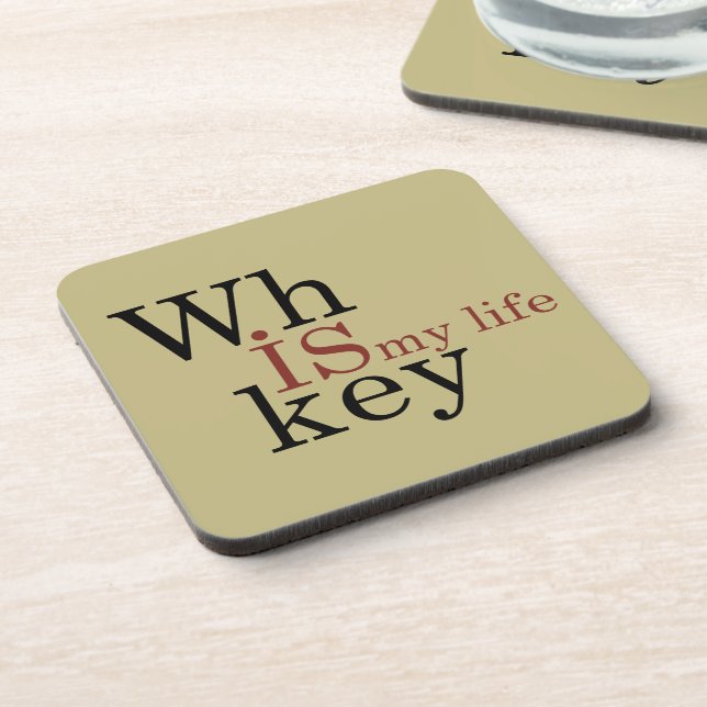 Posavasos el whisky es mi vida (Lado Izquierdo)