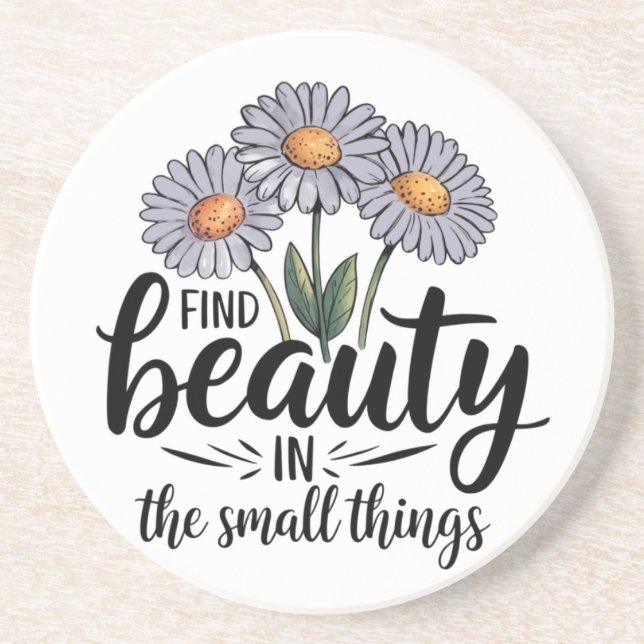 Posavasos Encontrar belleza en las cosas pequeñas (Frente)