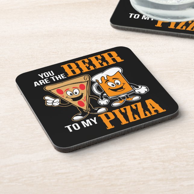 Posavasos Eres La Cerveza De Mi Pizza (Lado Izquierdo)