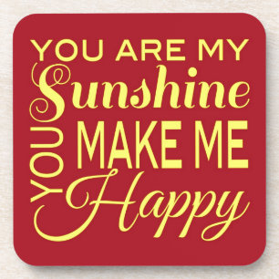 Posavasos Eres mi Sunshine, me haces feliz