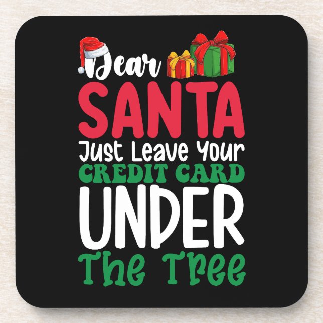 Posavasos Estimado Santa Simplemente Deja Tu Tarjeta De Créd (Frente)