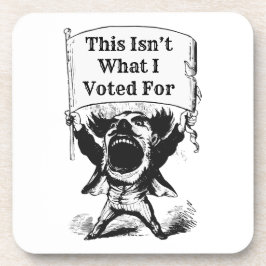 Posavasos Esto no es por lo que voté