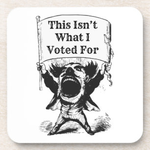Posavasos Esto no es por lo que voté