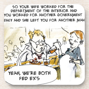 Posavasos Federal Ex Spouse Funny