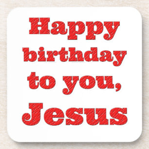 Posavasos Feliz cumpleaños, Jesús, regalo de Navidades