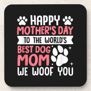 Posavasos Feliz Día de la Madre a la mejor madre del perro d