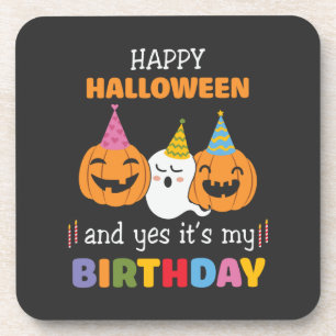 Posavasos Feliz Halloween y si es mi cumpleaños