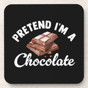 Posavasos Finge que soy una barra de chocolate
