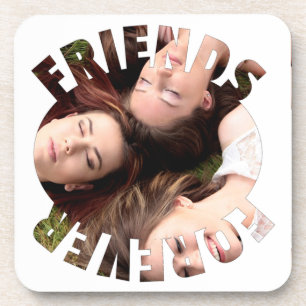 Posavasos Fotografía personalizada de amigos para siempre