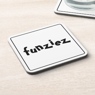 Posavasos Frase de argot "Funziez"