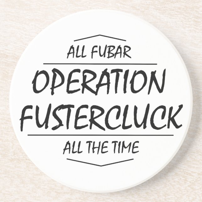 Posavasos Fustercluck Coaster (¡Diga eso cinco veces más ráp (Frente)