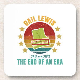 Posavasos Gail Lewis, Te Saludamos, El Final De Una Era Sign