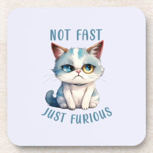 Posavasos Gato Gruñón - No Rápido, Solo Furioso