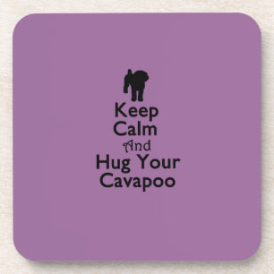 Posavasos Guarde la calma y abrace su Cavapoo