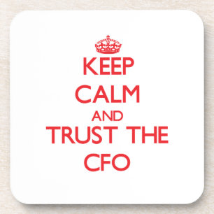 Posavasos Guarde la calma y confíe en el Cfo