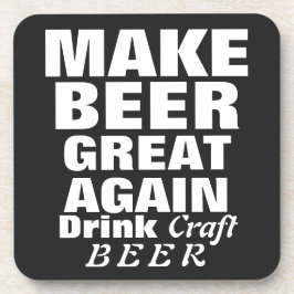 Posavasos Hacer que la cerveza vuelva a ser grande