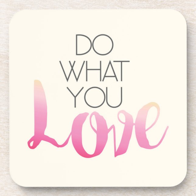 Posavasos Haga lo que usted amor 2 (Frente)