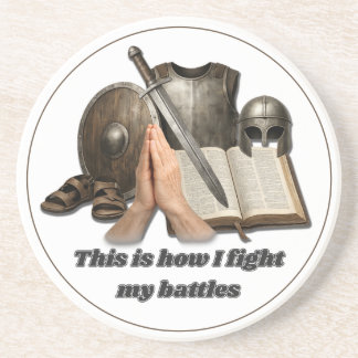 Posavasos How I Fight My Battles