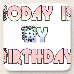 Posavasos Hoy es mi arte de cumpleaños