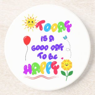 Posavasos Hoy es un buen día para ser feliz cita motivaciona