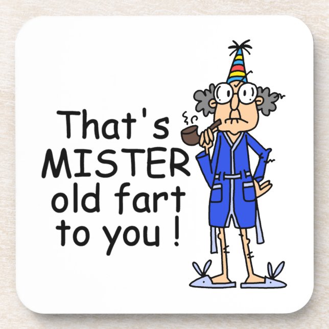 Posavasos Humor de cumpleaños de Mister Old Fart (Frente)