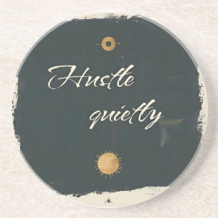 Posavasos Hustle Quietamente - Minimalista Cita Motivacional