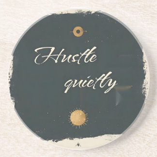 Posavasos Hustle Quietamente - Minimalista Cita Motivacional