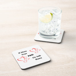 Posavasos If Mom Says No Go Ask Nana on a 
