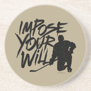 Posavasos Imponer su voluntad (hockey)