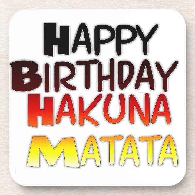 Posavasos Impresión artística del cumpleaños Hakuna Matata (Frente)