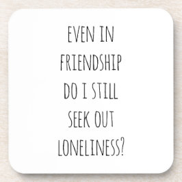 Posavasos Incluso En La Amistad La Durísima Montaña Plástica