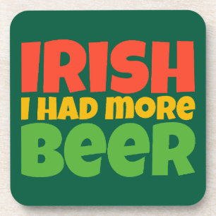 Posavasos Irlandés Tuve Más Bastante De Cerveza
