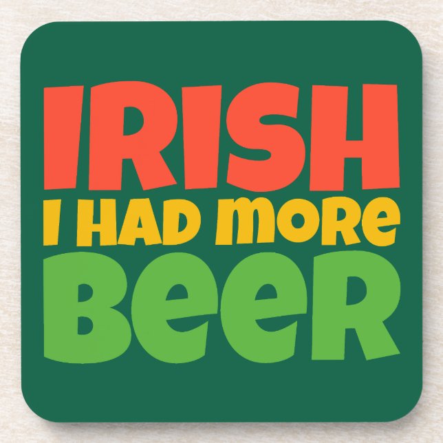 Posavasos Irlandés Tuve Más Bastante De Cerveza (Frente)