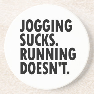 Posavasos Jogging Sucks. Correr no.
