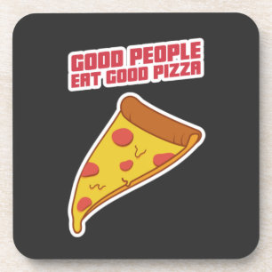 Posavasos La Gente Buena Come Una Buena Pizza