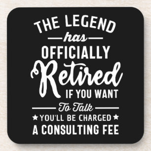 Posavasos La leyenda se ha retirado oficialmente si quieres