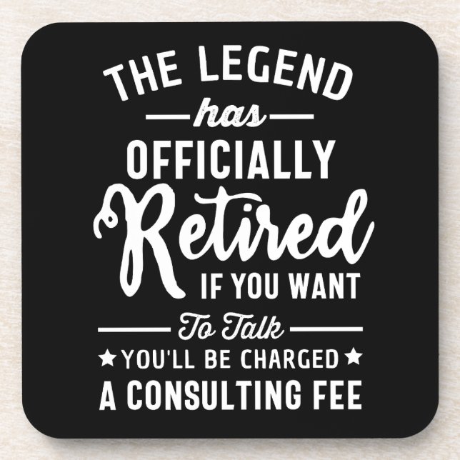 Posavasos La leyenda se ha retirado oficialmente si quieres (Frente)