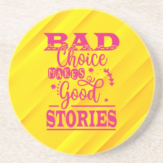Posavasos La mala elección hace buenas historias - 96153 (Frente)