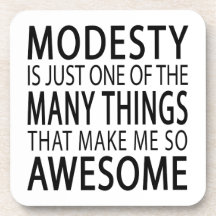 La modestia me hace asombroso - Divertido lema de 