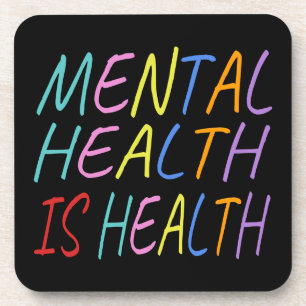 Posavasos La salud mental es la salud, la conciencia de la s