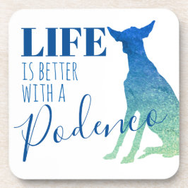 Posavasos La vida es mejor con una silueta de Podenco
