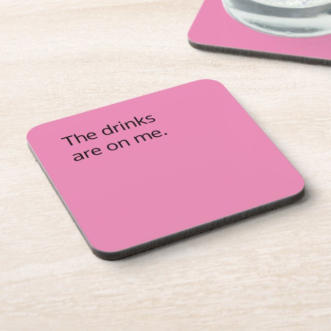 Posavasos Las bebidas están en mí, una pastillita de bebidas (Lado Izquierdo)