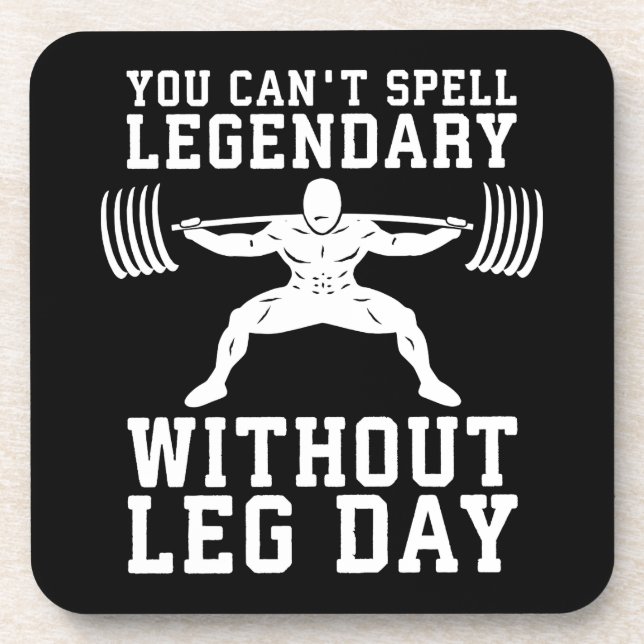 Posavasos Leg Day - Legendario - Squat - Gym Inspirador (Frente)