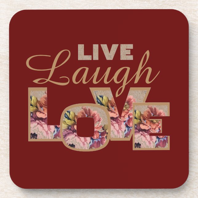 Posavasos Live, Laugh, Love Rustic Floral on Burgundy (Frente)