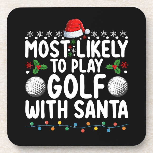 Posavasos Lo Más Probable Es Jugar Al Golf Con Los Navidades (Frente)