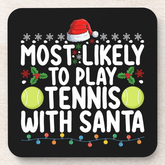 Posavasos Lo Más Probable Es Jugar Tenis Con Navidades De Sa (Frente)