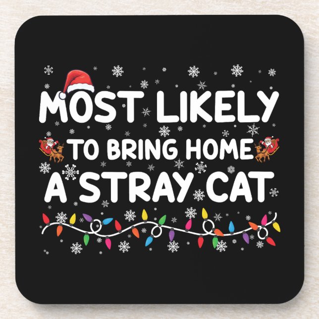 Posavasos Lo Más Probable Es Que Traigan A Casa A Un Gato Na (Frente)