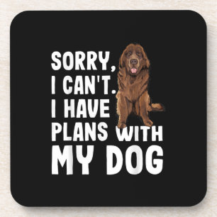 Posavasos Lo Siento, No Puedo Tener Planes Con Mi Perro De T