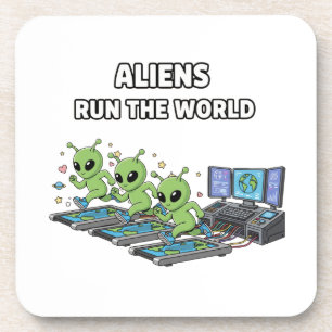 Posavasos Los alienígenas manejan el mundo