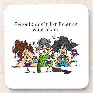 Posavasos Los amigos no dejan el vino de los amigos solament